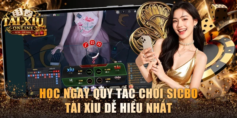 Tài Xỉu Sicbo - Cách Đổ Xí Ngầu Chuẩn Và Mẹo Thắng Lớn 3 Học ngay quy tắc chơi Sicbo Tài xỉu dễ hiểu nhất